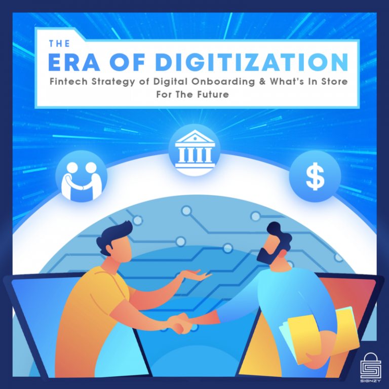 The Era Of Digitization-Fintech Strategy of Digital Onboarding And What’s In Store For The Future