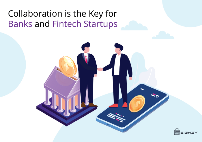 Collaboration is the Key for Banks and Fintech Startups