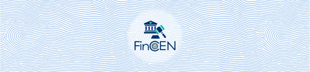 Understanding the Impact of FinCEN's New Rules on Financial Institutions