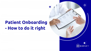 Adaptive patient onboarding is a great way to provide the best patient experience. By taking the time to personalize