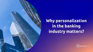 Banking and Personalization