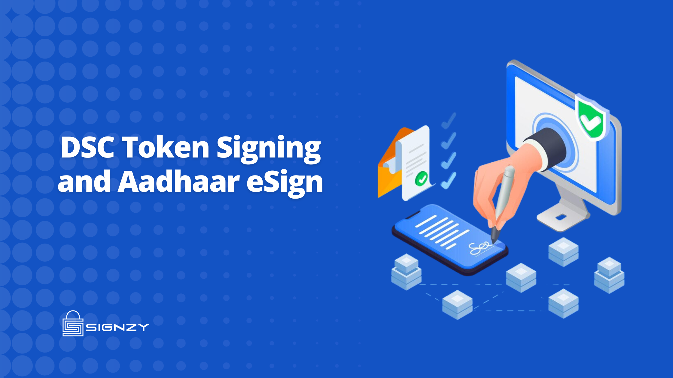 DSC Token Signing and Aadhaar eSign